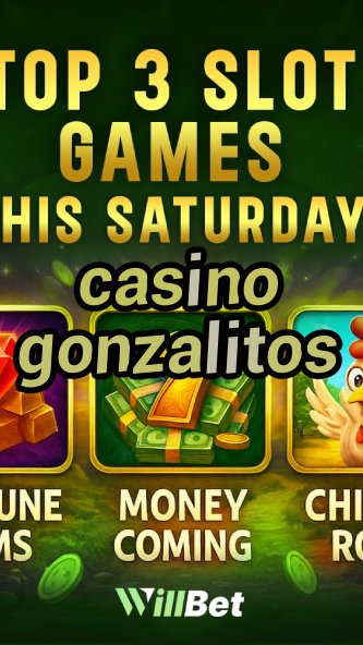 casino gonzalitos-azartmaniacasino.igamblingorder.com